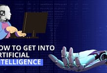 How To Get into Artificial Intelligence How To Get into Artificial Intelligence