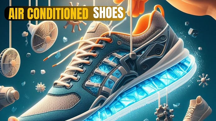 Understanding the Technology Behind Air Conditioned Shoes